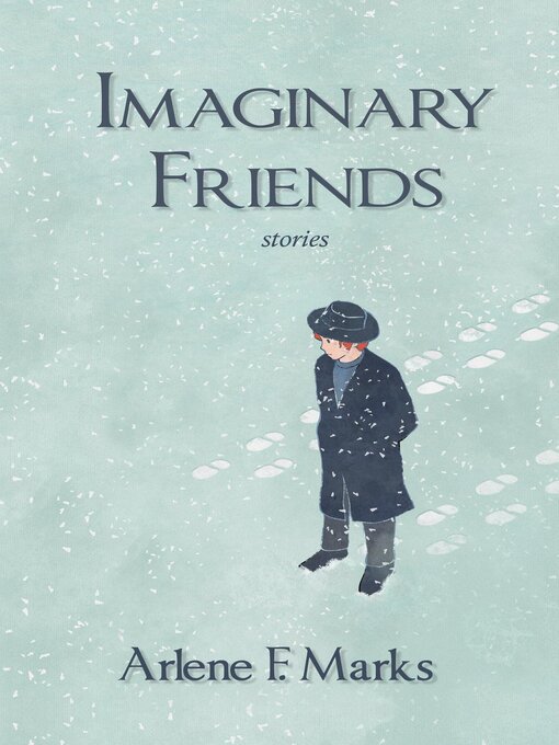 Title details for Imaginary Friends by Arlene F. Marks - Available